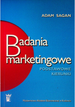 Badania marketingowe. Podstawowe kierunki