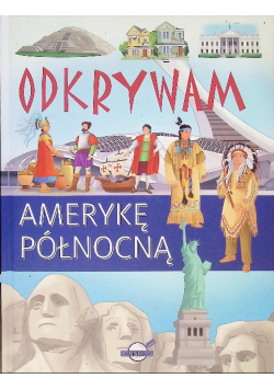 Odkrywam Amerykę Północną