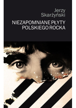 Niezapomniane płyty polskiego rocka