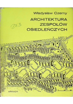Architektura zespołów osiedleńczych