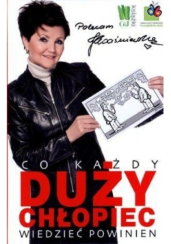 Co każdy duży chłopiec wiedzieć powinien