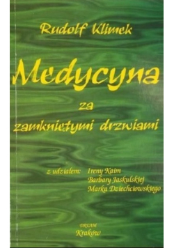 Medycyna za zamkniętymi drzwiami