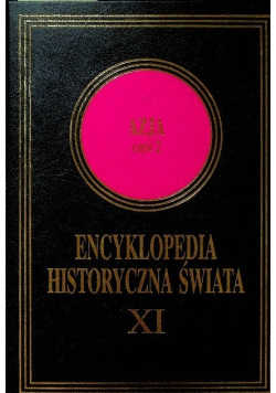 Encyklopedia Historyczna Świata XI, Azja Część 2