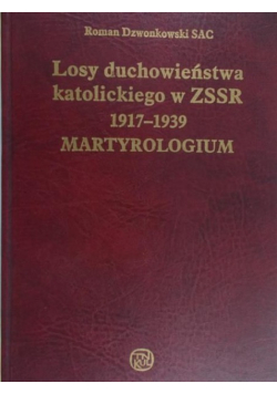 Losy duchowieństwa katolickiego w ZSSR