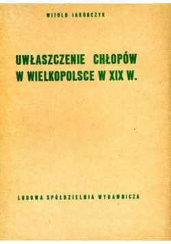 Uwłaszczenie chłopów w Wielkopolsce w XIX w