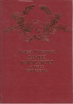 Zamek Warszawski w epoce oświecenia