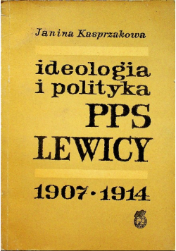 Ideologia i polityka PPS Lewicy