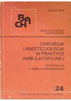 Chirurgia i anestezjologia w praktyce ambulatoryjnej Nr 24 / 90