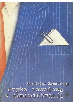 Etyka zawodowa w administracji