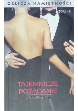 Tajemnicze pożaądanie Oblicza Namiętności Tom 48
