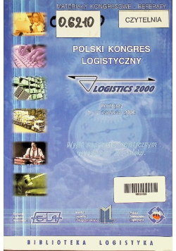 Sieci logistyczne na zintegrowanym rynku europejskim Polski Kongres Logistyczny