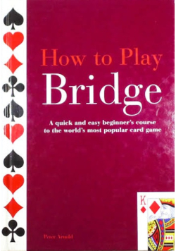 How to Play Bridge