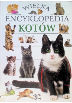 Wielka encyklopedia kotów
