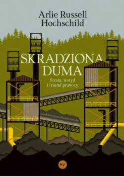 Skradziona duma. Strata, wstyd i triumf prawicy