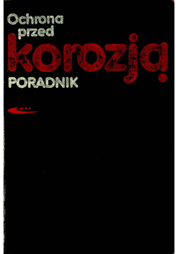 Ochrona przed korozją poradnik