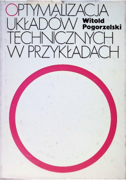 Optymalizacja układów technicznych w przykładach