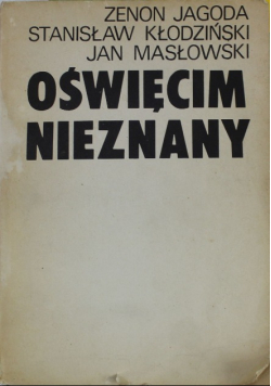 Oświęcim Nieznany