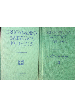 Druga Wojna Światowa 1939 1945 zarys historyczny / Druga Wojna Światowa 1939 1945 Album map