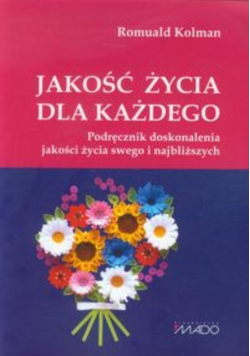 Jakość życia dla każdego