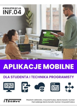 Aplikacje mobilne dla studenta i technika programisty