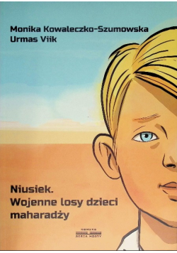 Niusiek Wojenne losy dzieci maharadży