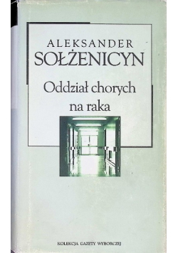 Kolokacja gazety wyborczej Tom 28 Oddział chorych na raka