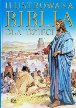 Ilustrowana Biblia dla dzieci