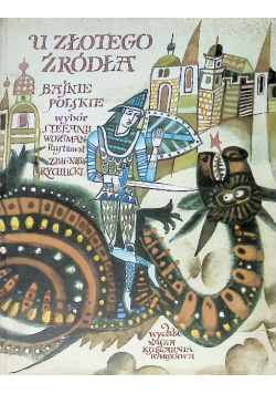 U złotego źródła Baśnie polskie