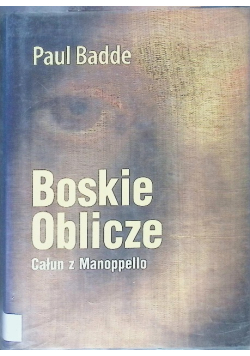 Boskie oblicze Całun z Manoppello