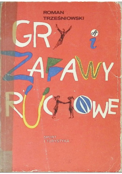 Gry i zabawy ruchowe