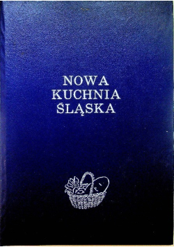 Nowa kuchnia Śląska