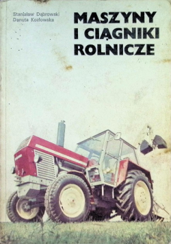 Maszyny i ciągniki rolnicze
