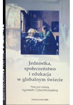 Jednostka, społeczeństwo i edukacja w globalnym świecie