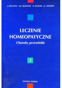 Leczenie homeopatyczne Tom 2 Choroby przewlekłe