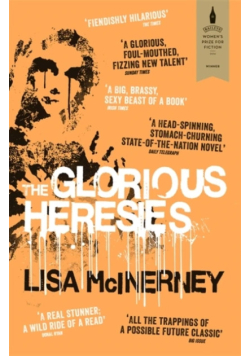 The glorious heresies