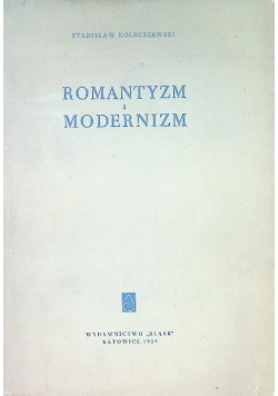 Romantyzm i modernizm