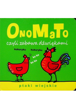 OnoMaTo czyli zabawa dźwiękami Ptaki wiejskie