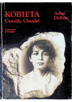 Kobieta Camille Claudel