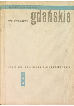 Województwo Gdańskie Studium społeczno gospodarcze