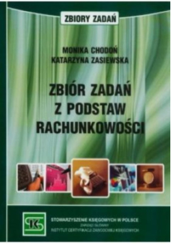 Zbiór zadań z podstaw rachunkowości