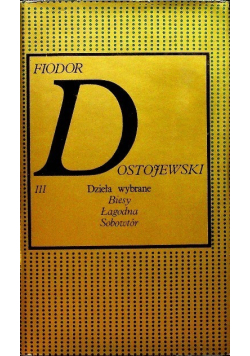 Dostojewski Dzieła wybrane Tom III