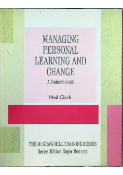 Managing Personal Learning and Change: A Trainer's Guide