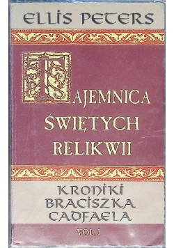 Tajemnica świętych relikwii Tom I