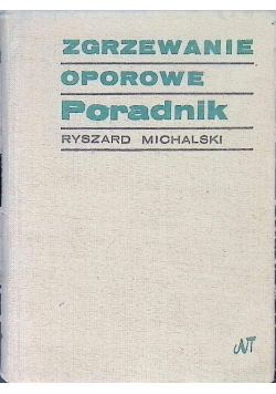 Zgrzewanie oporowe  poradnik