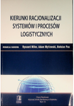 Kierunki racjonalizacji systemów i procesów logistycznych