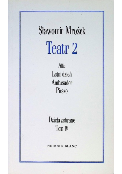 Teatr 2 dzieła zebrane Tom IV