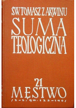 Suma teologiczna Tom 21 Męstwo