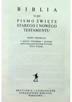 Biblia to jest Pismo Święte starego i Nowego testamentu Nowy przekład