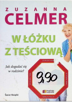 W łóżku z teściową Jak dogadać się w rodzinie