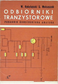 Odbiorniki tranzystorowe poradnik konstruktora amatora